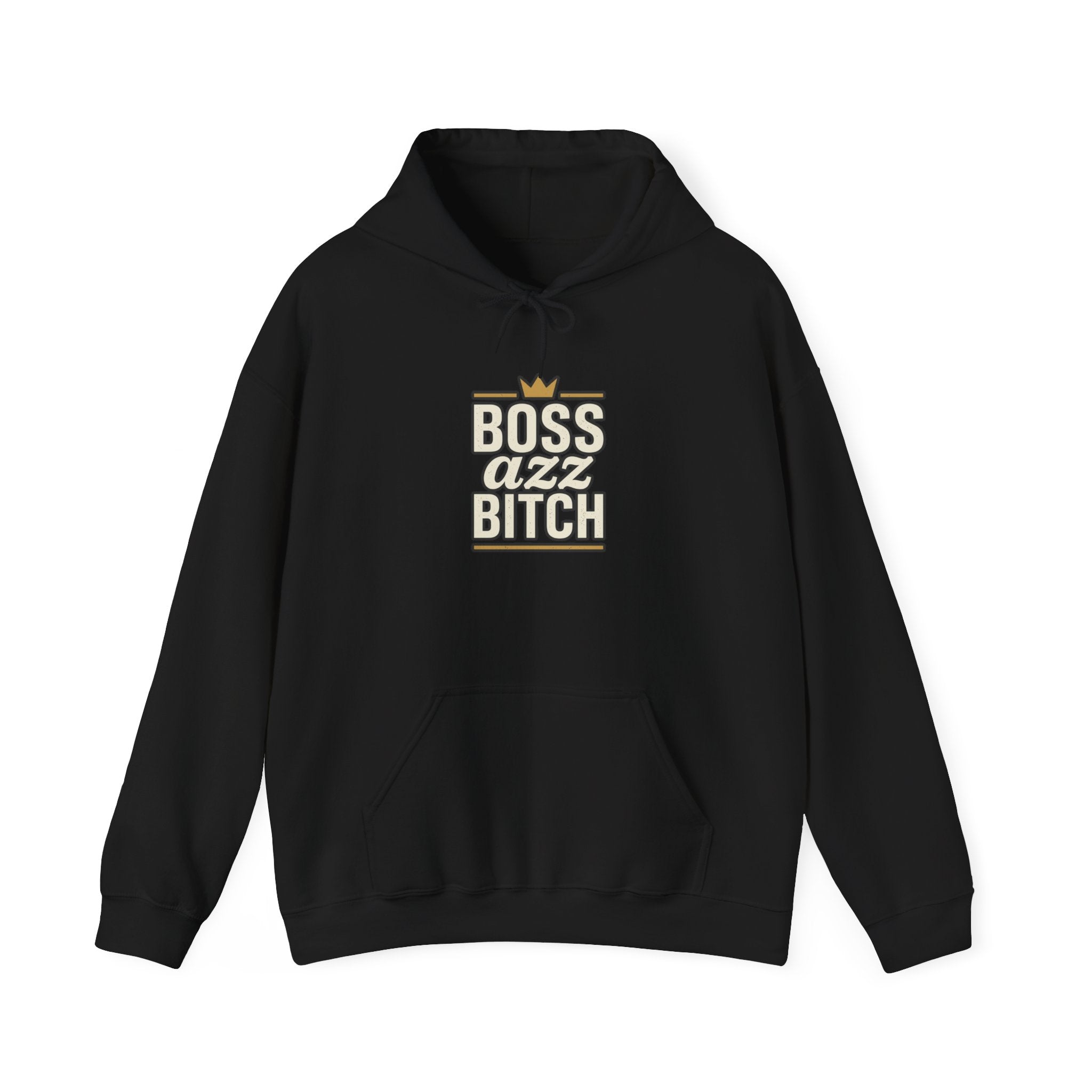 Boss Azz Bitch Hoodie | Bold Script Crown Graphic